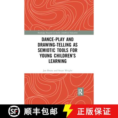 【3-4周达】Dance-Play and Drawing-Telling as Semiotic Tools for Young Children's Learning [9780367376833]