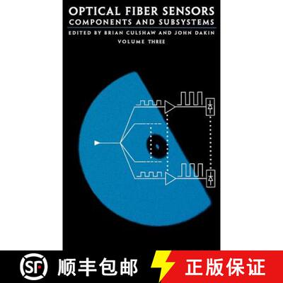 【3-4周达】精装 Optical Fiber Sensors: - Components and Subsystems [9780890069325]