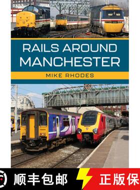 【3-4周达】Railways Around Manchester [9781398121034]