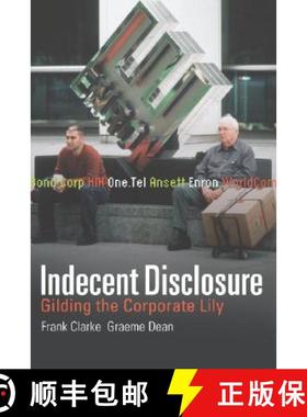 【3-4周达】Indecent Disclosure: Gilding the Corporate Lily [9780521701839]