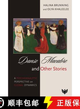 【3-4周达】Danse Macabre and Other Stories : A Psychoanalytic Perspective on Global Dynamics [9781912691371]