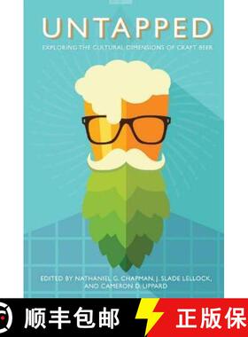 【3-4周达】Untapped: Exploring the Cultural Dimensions of Craft Beer [9781943665679]
