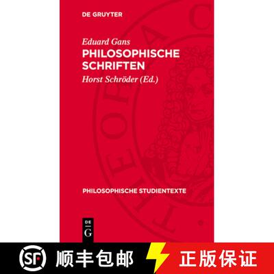 【3-4周达】精装 Philosophische Schriften [9783112747803]