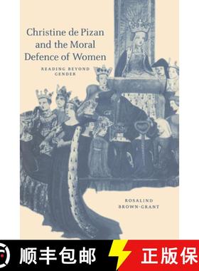 【3-4周达】Christine de Pizan and the Moral Defence of Women: Reading beyond Gender - Christine de Pi... [9780521641944]