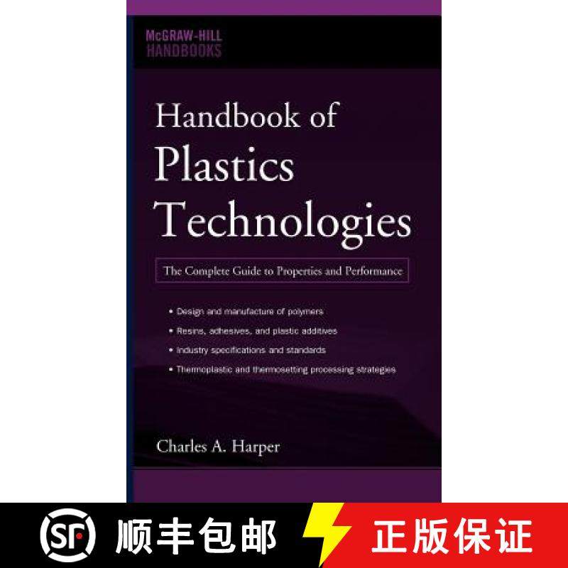 预订 Handbook of Plastics Technologies: The Complete Guide to Properties and Performance [9780071460682]