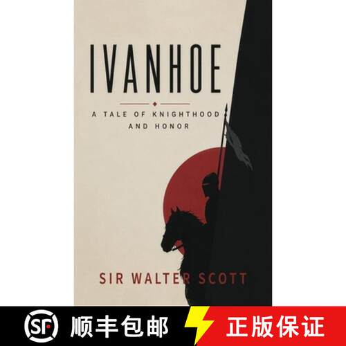 【3-4周达】Ivanhoe: A Tale of Chivalry, Honor, and Rebellion in Medieval England [9798295851643]