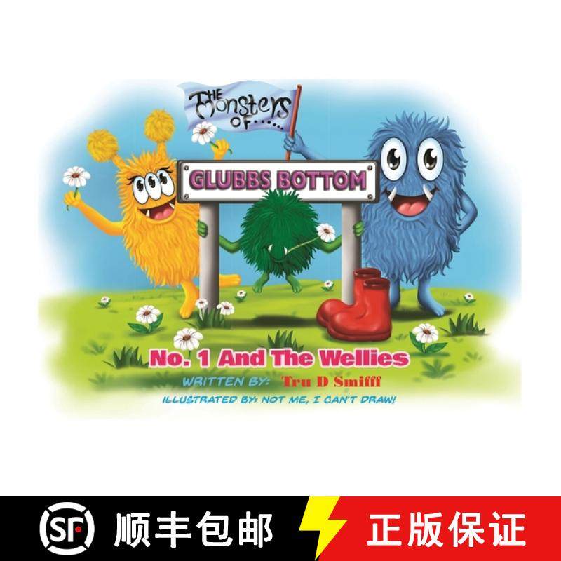 【3-4周达】No. 1 and the Wellies (The Monsters of Glubbs Bottom) [9781739642815]