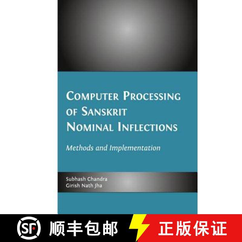预订 Computer Processing of Sanskrit Nominal Inflections: Methods and Implementation [9781443826846]