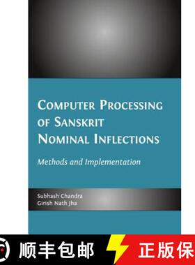 预订 Computer Processing of Sanskrit Nominal Inflections: Methods and Implementation [9781443826846]