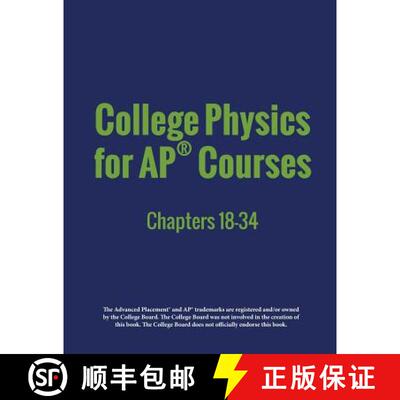 【3-4周达】College Physics for AP(R) Courses: Part 2: Chapters 18-34 [9781680920772]