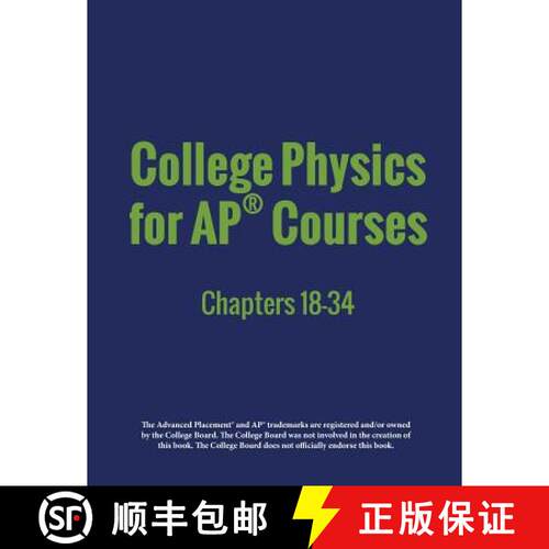 【3-4周达】College Physics for AP(R) Courses: Part 2: Chapters 18-34 [9781680920772]