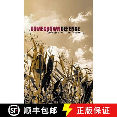 【3-4周达】Homegrown Defense: Biofuels & National Security [9780982294741]