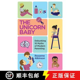 BABY Myths Parenting THE Modern 3周达 9781776190768 UNICORN Debunking