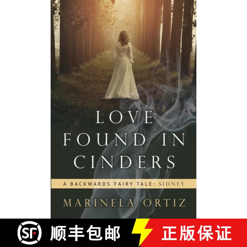 【2-3周达】Love Found in Cinders: A Backwards Fairy Tale [9781953284594]