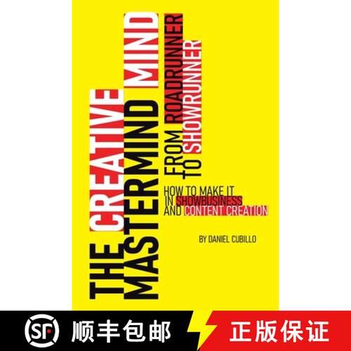 【3-4周达】The Creative Mastermind Mind. From Roadrunner To Showrunner: How To Make It In Showbusines... [9798993586830]