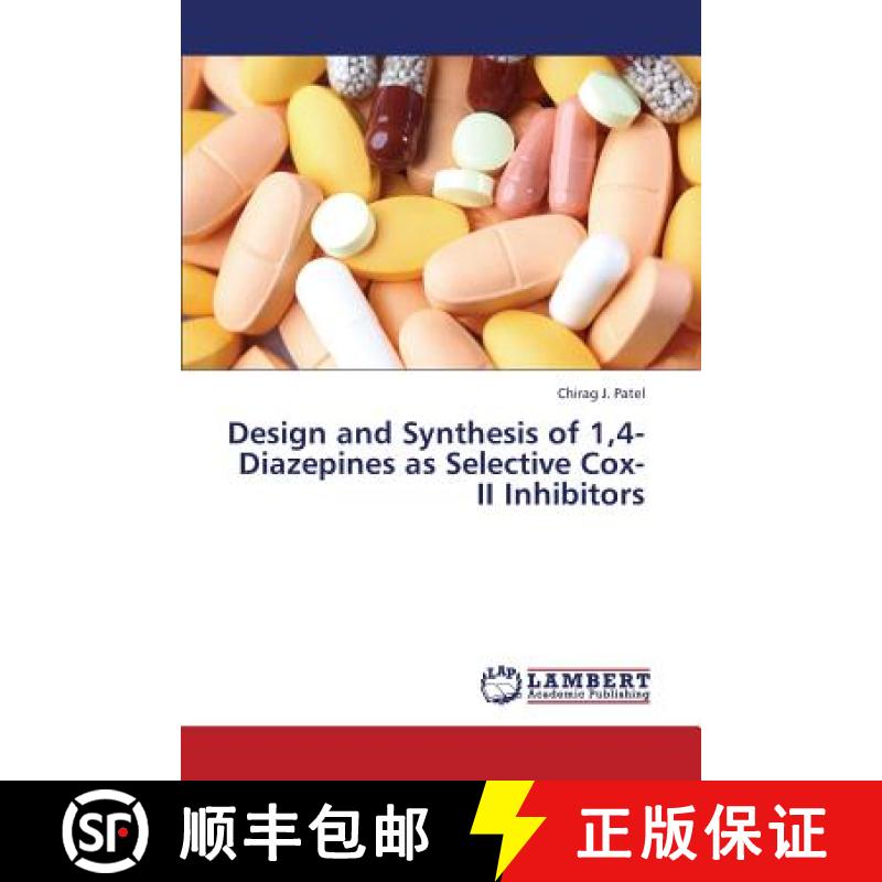 预订 Design and Synthesis of 1,4-Diazepines as Selective Cox-II Inhibitors [9783659337864]