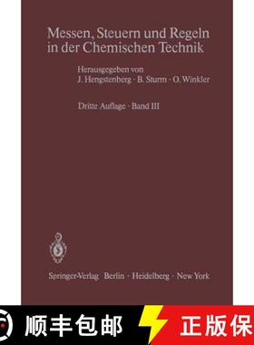 【3-4周达】Messen, Steuern Und Regeln in Der Chemischen Technik: Band III Messwertverarbeitung Zur Pr... [9783642931475]