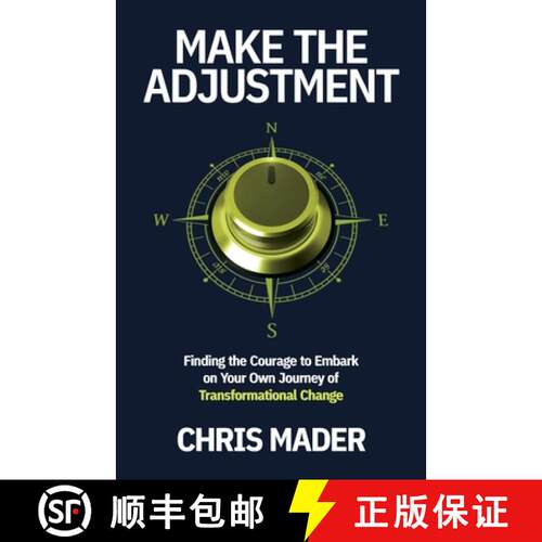 【3-4周达】Make the Adjustment: Finding the Courage to Embark on Your Own Journey of Transformational... [9798889261834]