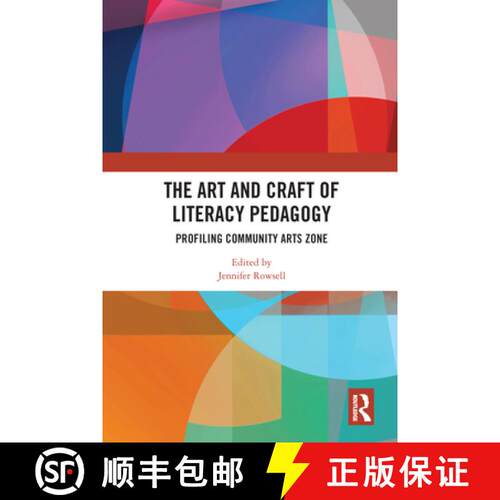 【3-4周达】The Art and Craft of Literacy Pedagogy: Profiling Community Arts Zone [9780367583804]