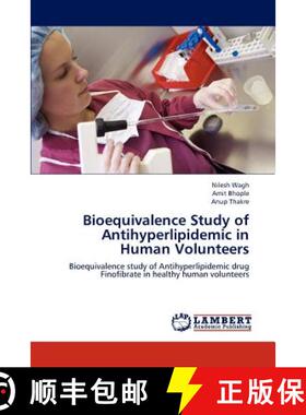 预订 Bioequivalence Study of Antihyperlipidemic in Human Volunteers [9783659289798]