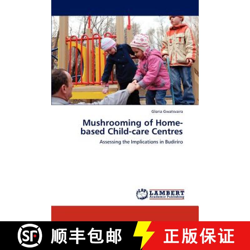 预订 Mushrooming of Home-based Child-care Centres [9783659174148]