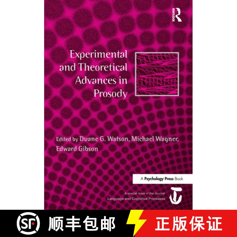 【3-4周达】Experimental and Theoretical Advances in Prosody: A Special Issue of Language and Cognitiv... [9781032920528]
