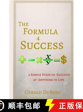 预订 The Formula 4 Success: 4 Simple steps to achieving anything you want in life [9780692701386]