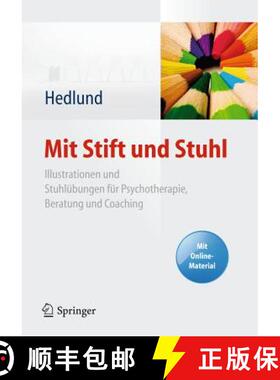 【3-4周达】Mit Stift Und Stuhl : Illustrationen Und Stuhlubungen Fur Psychotherapie, Beratung Und Coa... [9783642050633]