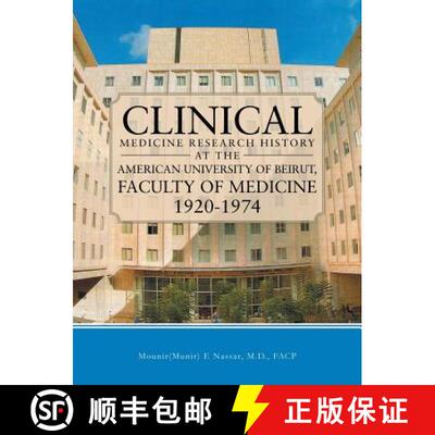 【3-4周达】Clinical Medicine Research History at the American University of Beirut, Faculty of Medici... [9781490832791]