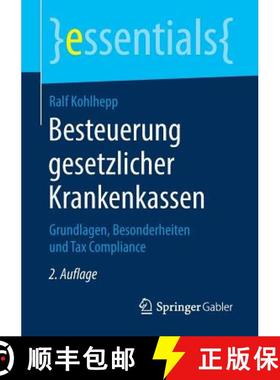 【3-4周达】Besteuerung gesetzlicher Krankenkassen : Grundlagen, Besonderheiten und Tax Compliance [9783658224554]