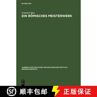 【3-4周达】精装 Ein römisches Meisterwerk – Der Jahreszeitensarkophag Badminton–New York [9783111001371]