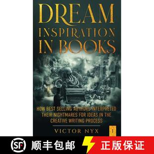 【3-4周达】Dream Inspiration in Books: How Best Selling Authors Interpreted Their Nightmares for Idea... [9798992322422]