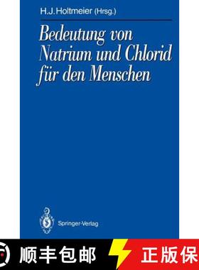 【3-4周达】Bedeutung von Natrium und Chlorid für den Menschen : Analytik, Physiologie, Pathophysiolo... [9783642773419]