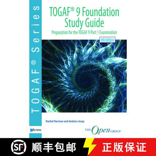 【3-4周达】TOGAF 9 foundation study guide: preparation for TOGAF 9 part 1 examination [9789401802895]