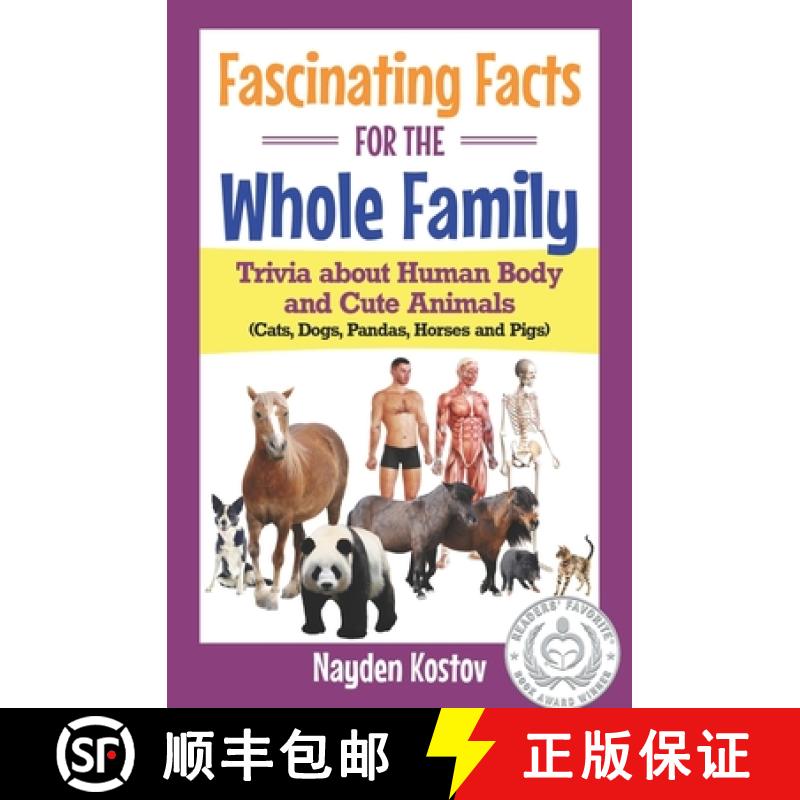 【3-4周达】Fascinating Facts for the Whole Family: Trivia about Human Body and Cute Animals (Cats, Do... [9789995998059]