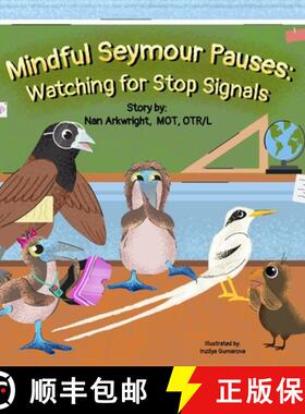 【3-4周达】Mindful Seymour Pauses: Watching for Stop Signals [9781962844116]