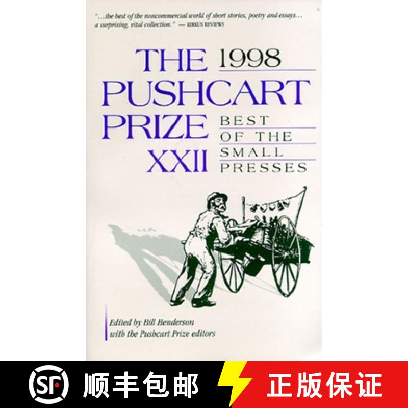 【3-4周达】The Pushcart Prize XXII: Best of the Small Presses 1998 Edition [9781888889017]