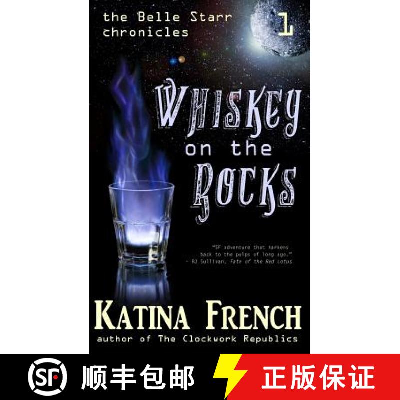 【2-3周达】Whiskey on the Rocks: The Belle Starr Chronicles, Episode 1 [9781942166023]