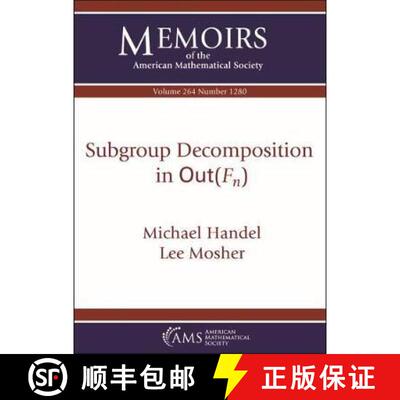 【3-4周达】Subgroup Decomposition in $\mathrm {Out}(F_n)$ [9781470441135]