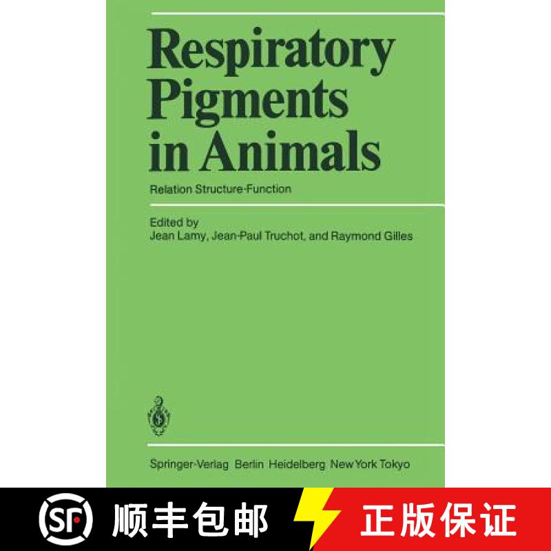【3-4周达】Respiratory Pigments in Animals : Relation Structure-Function [9783540156291]