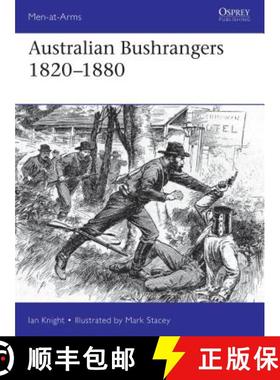 【3-4周达】Australian Bushrangers 1788–1880 [9781472831101]