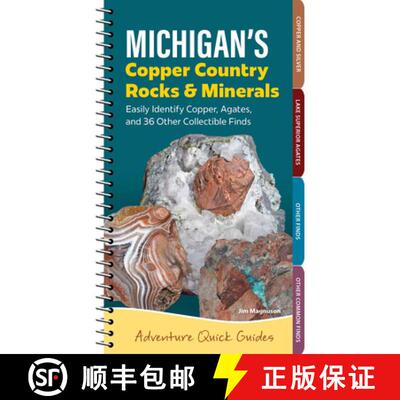 【3-4周达】Michigan's Copper Country Rocks & Minerals : Easily Identify 38 Collectible Finds, Includi... [9781647554897]