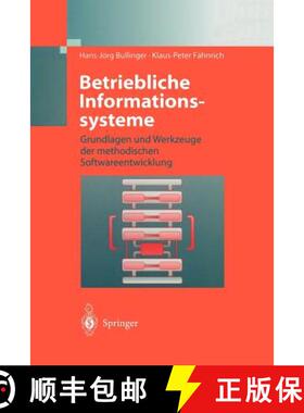 【3-4周达】Betriebliche Informationssysteme : Grundlagen und Werkzeuge der methodischen Softwareentwi... [9783642638909]