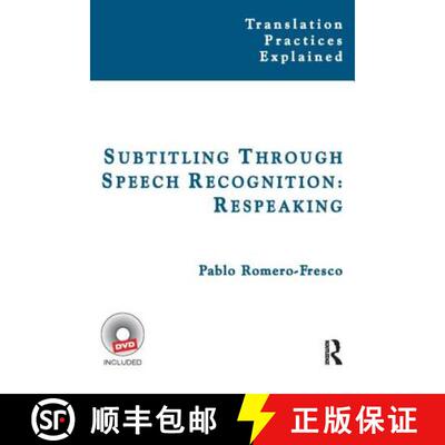 【3-4周达】Subtitling Through Speech Recognition: Respeaking [9781905763283]