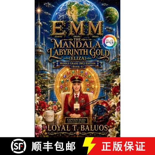 【3-4周达】EMM (Earth) (Moon) (Mars) The Mandala Labyrinth Gold (MLG) Middle Grade (ELIZA) Edition (B... [9798233499555]