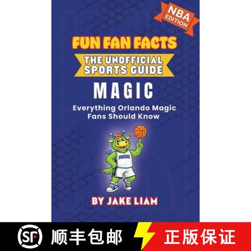 【3-4周达】Orlando Magic Basketball Book for Kids: Everything Orlando Magic Fans Should Know [9781972300138]