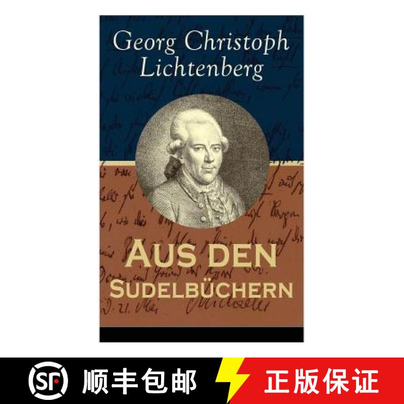 【2-3周达】Aus den Sudelbüchern: Aphorismensammlung - Auswahl aus Lichtenbergs legendären Gedankens... [9788027316908]