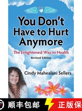 预订 You Don't Have to Hurt Anymore [9780997185683]