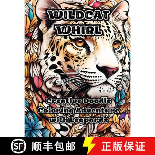 【3-4周达】Wildcat Whirl: Creative Doodle Coloring Adventure with Leopards [9798868919329]