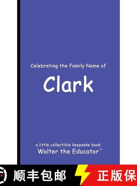 预订 Celebrating the Family Name of Clark [9798330362318]